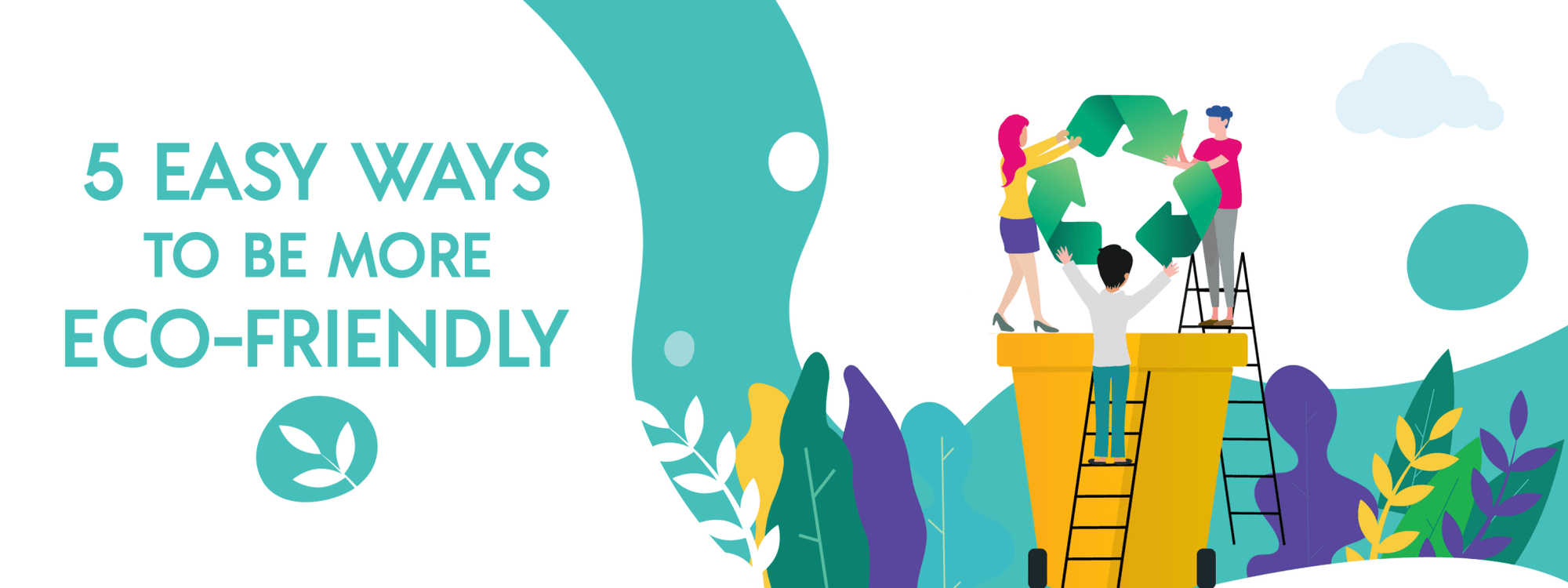 5 easy ways to be more eco-friendly - Eco Bath London