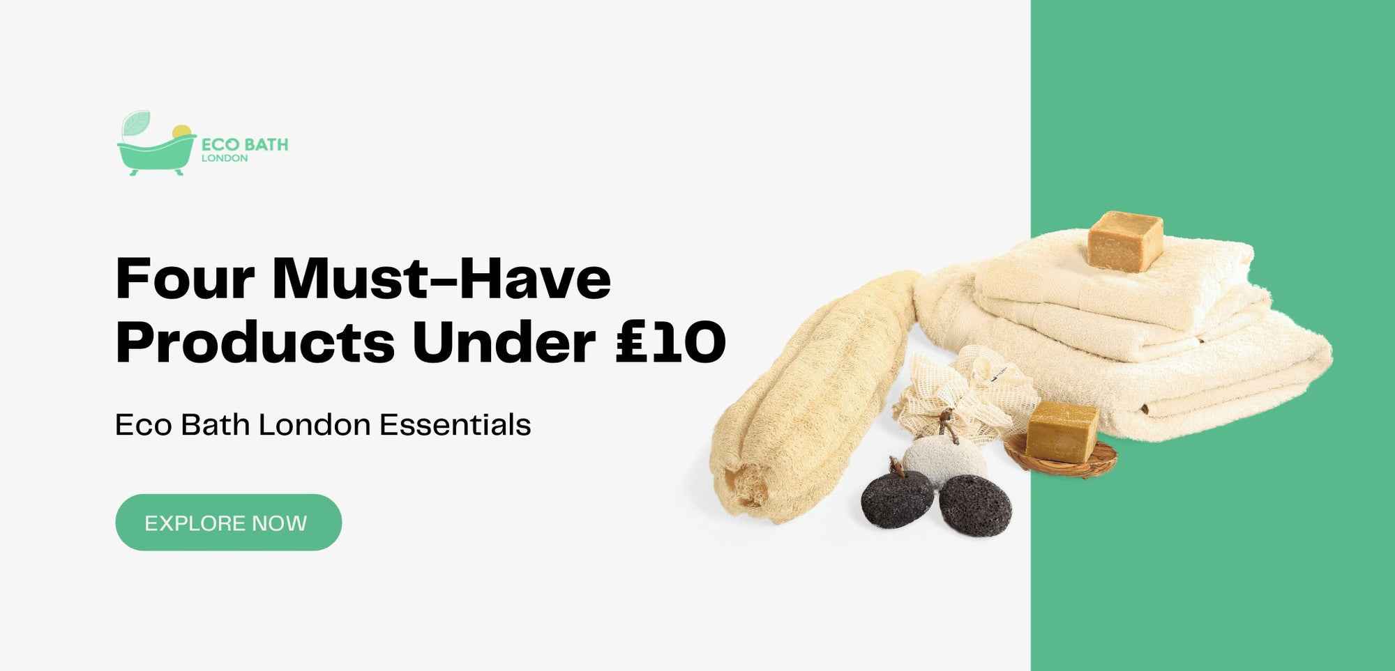 Eco Bath London Essentials: Four Must-Have Products Under £10 - Eco Bath London