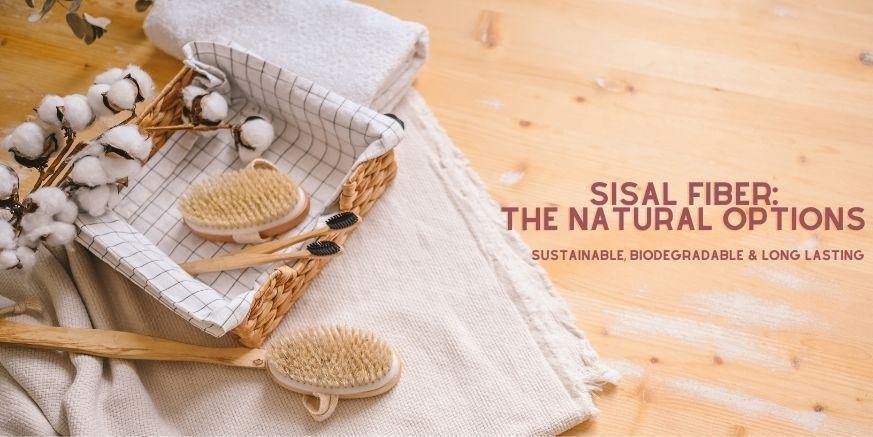 Sisal Fiber: The Natural Options - Eco Bath London